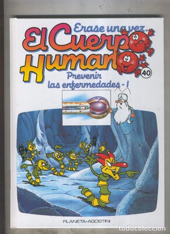 Libros: Erase una vez el cuerpo humano numero 40: Prevenir las enfermedades I - Varios