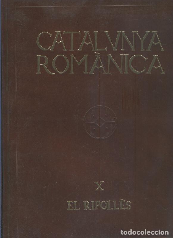 Libri di seconda mano: Catalunya Romanica volumen X: El Ripolles - Varios