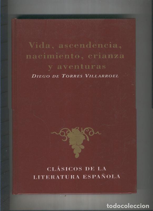 B&uuml;cher: Vida, ascendencia, nacimiento, crianza y aventuras - Diego de Torres Villarroel