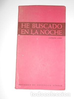 Libros: HE BUSCADO EN LA NOCHE - Foto 1