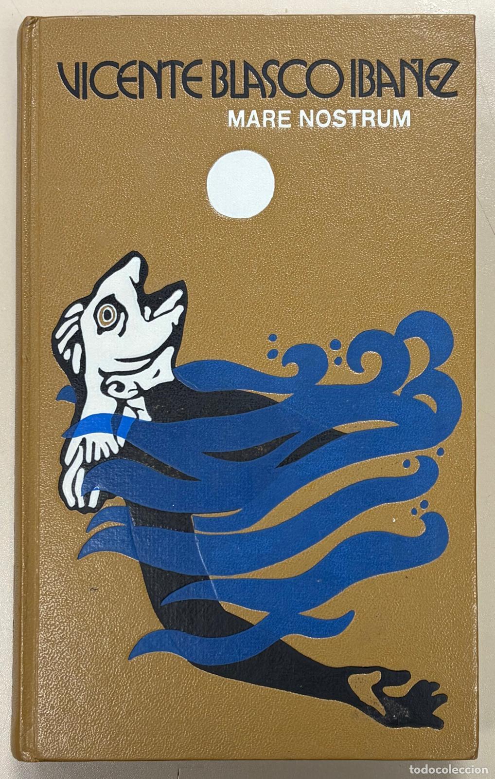 Libros: MARE NOSTRUM - Blasco Iba&ntilde;ez, Vicente - Foto 2