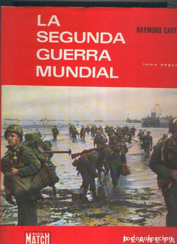 B&uuml;cher: La segunda guerra mundial volumen 2 - Raymond Cartier