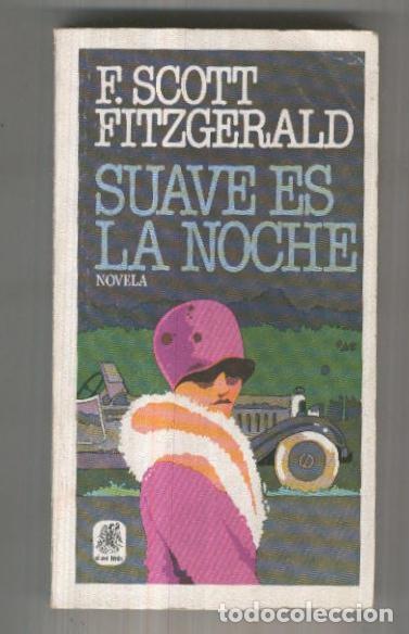 Libri di seconda mano: El Ave Fenix numero 016: Suave es la noche - F. Scott Fitzgerald
