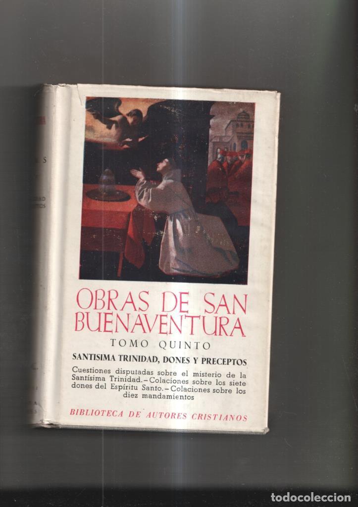 Libri di seconda mano: Obras de San Buenaventura tomo quinto. Santisima Trinidad, dones y preceptos - varios