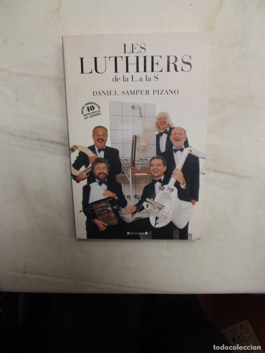 Libros: LES LUTHIERS DE LA L A LA S POR DANIEL SAMPER PIZANO - Foto 1