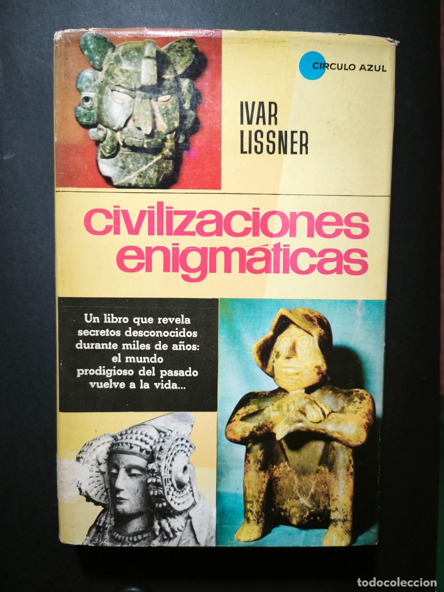 Libros: Civilizaciones enigmaticas - Ivar Lissner - Foto 1