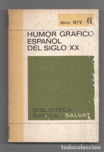 Libri di seconda mano: libro RTV numero 046: Humor Grafico Espa&ntilde;ol del Siglo XX (cubierta picada lado derecho) - Varios