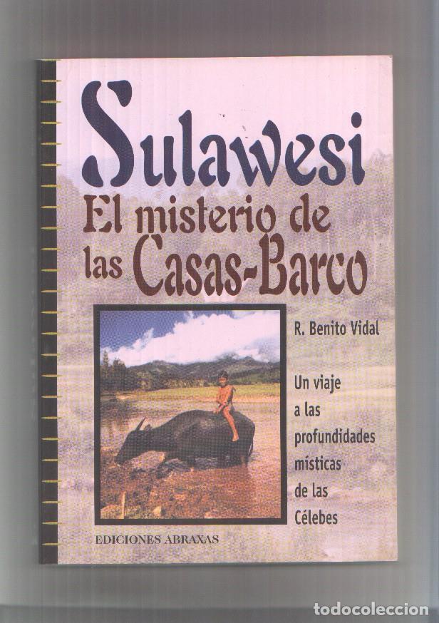 Libri di seconda mano: Benito Vidal: Sulawesi. El misterio de las Casas-Barco - R. Benito Vidal