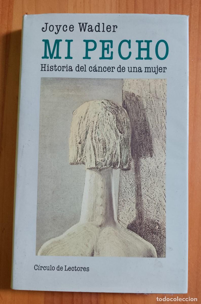 Libros: MI PECHO - JOYCE WADLER - Foto 1