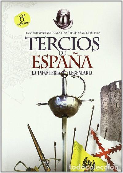 Libros: Los Tercios de Espa&ntilde;a- 9788441418479 - Foto 1