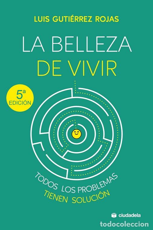 Libros: LA BELLEZA DE VIVIR - GUTIERREZ ROJAS, LUIS - Foto 1