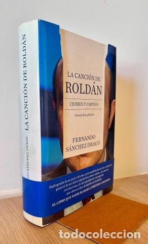 Libri di seconda mano: La canci&oacute;n de Rold&aacute;n.Crimen y castigo.Firmado y dedicado por el autor - S&aacute;nchez Drag&oacute;, Fernando (193
