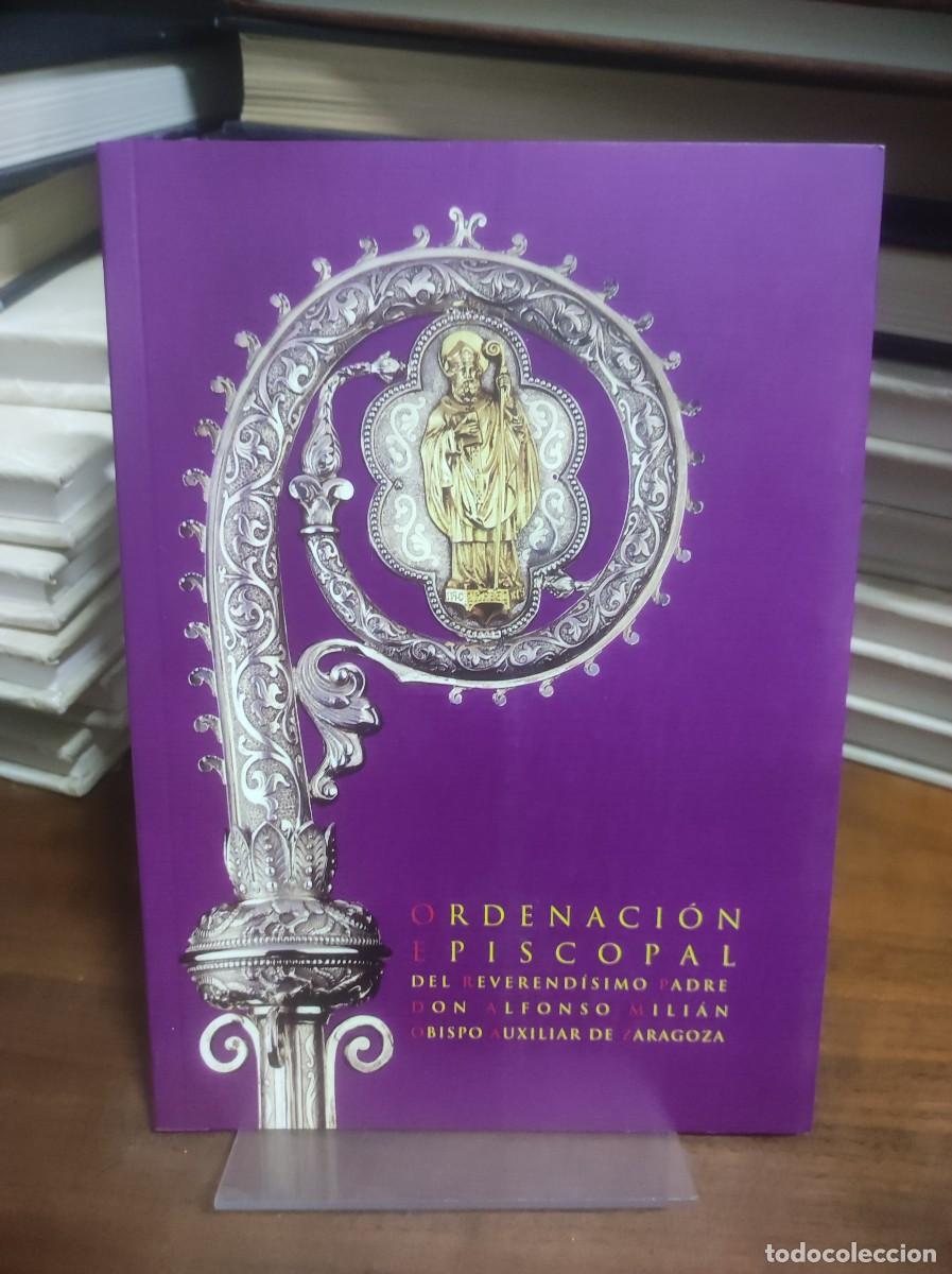 Libros: Ordenaci&oacute;n Episcopal D. Alfonso Mili&aacute;n - Foto 1