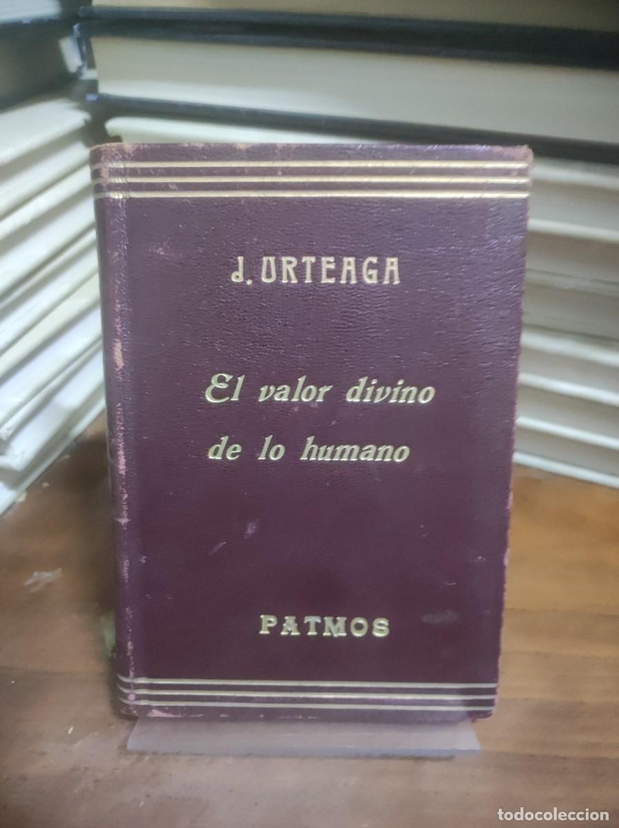 Libros: El valor divino de lo humano J. Urteaga - Foto 1