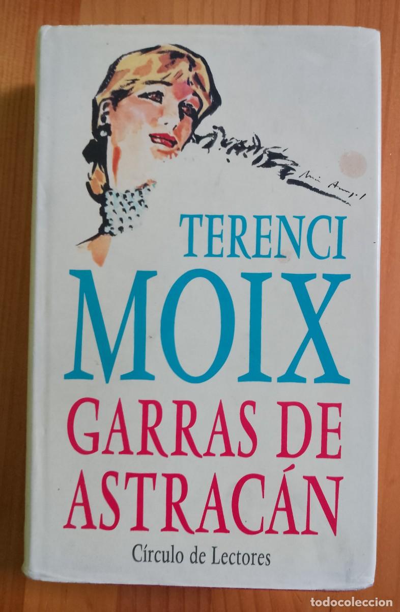 Libros: GARRAS DE ASTRAC&Aacute;N - TERENCI MOIX - Foto 1