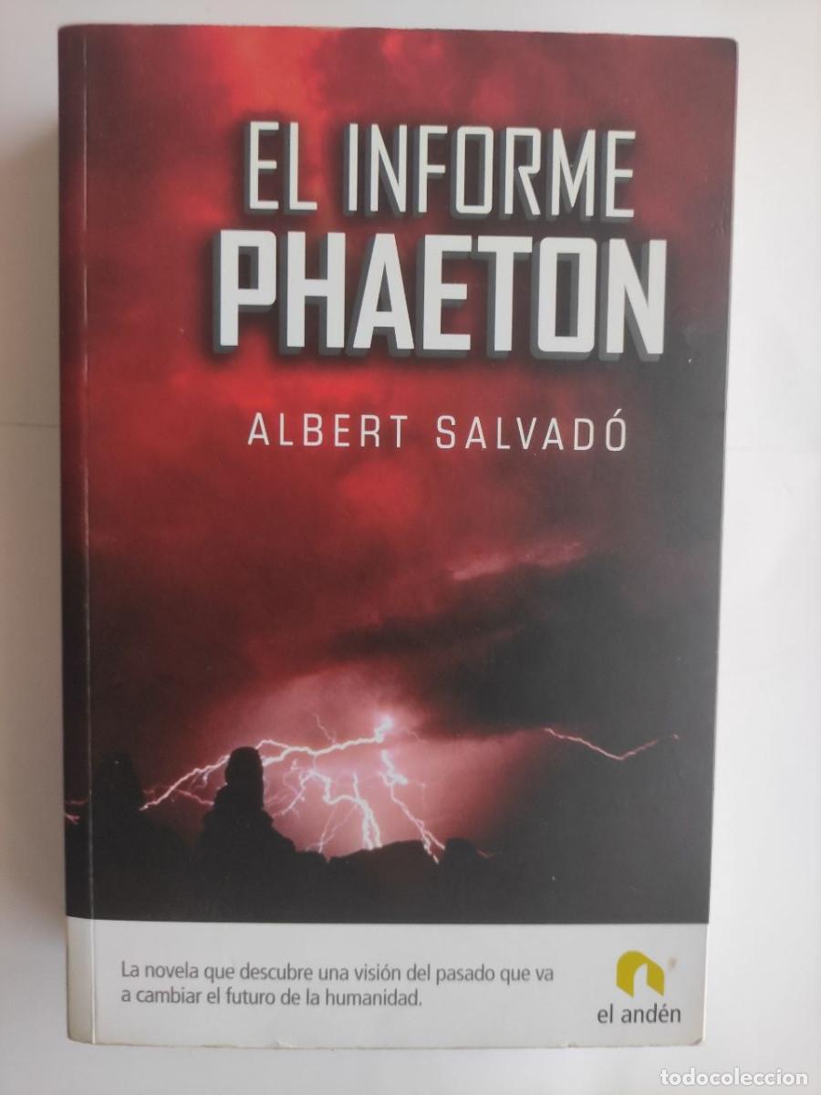 Libros: El informe Phaeton - Albert Salvad&oacute;. 1&ordf;edici&oacute;n, 2007 - Foto 1
