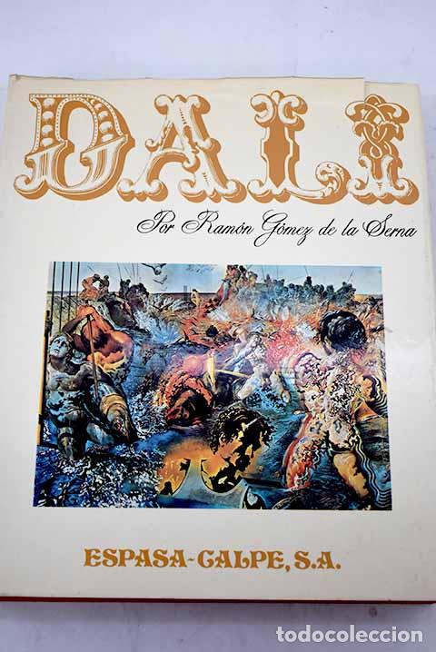 Libros: Dal&iacute;: G&oacute;mez de la Serna, Ram&oacute;n.- G&oacute;mez de la Serna, Ram&oacute;n - Foto 1