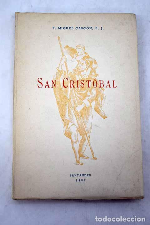 Libros: San Crist&oacute;bal: Casc&oacute;n, Miguel.- Casc&oacute;n, Miguel