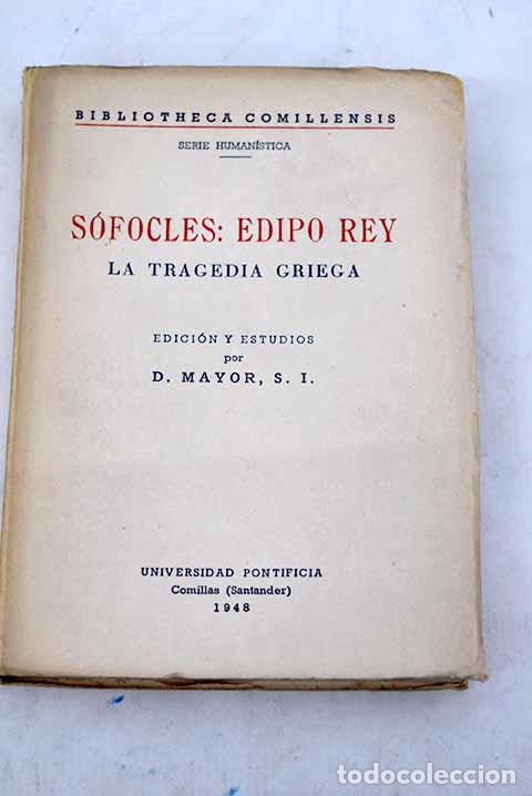 Libros: Sofocles: Edipo Rey. La tragedia griega.- Mayor, D.