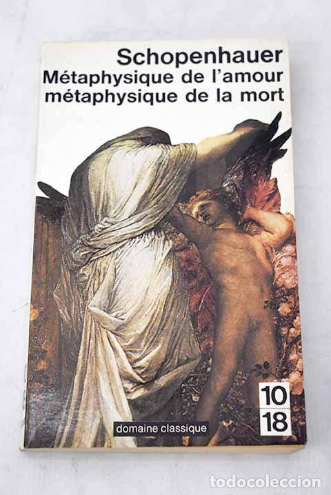Libros: M&eacute;taphysique de la mort.- Schopenhauer, Arthur - Foto 1