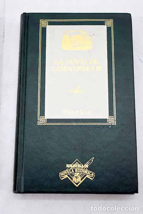 Libros: La novia de Lammermoor.- Scott, Walter - Foto 1