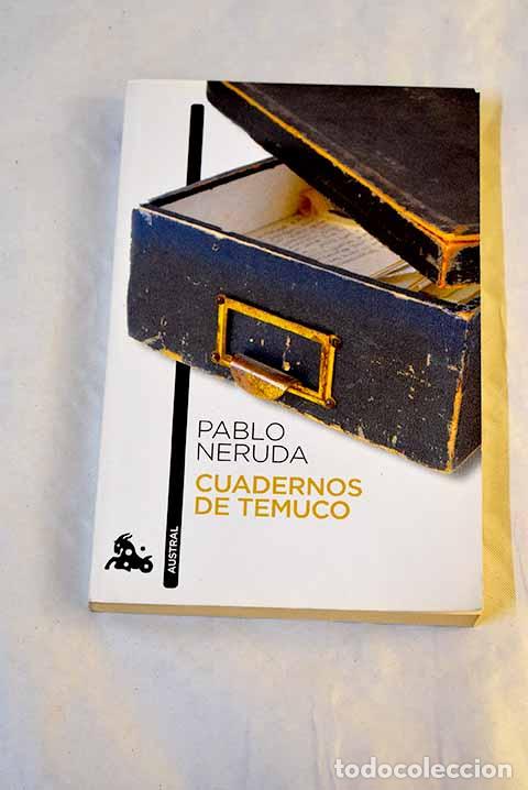 Libros: Cuadernos de Temuco: 1919-1920.- Neruda, Pablo - Foto 1