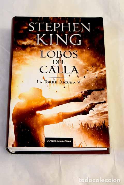 Libros: Lobos del Calla: King, Stephen.- King, Stephen - Foto 1