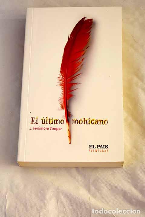 Libros: El &uacute;ltimo mohicano: Cooper, James Fenimore.- Cooper, James Fenimore - Foto 1