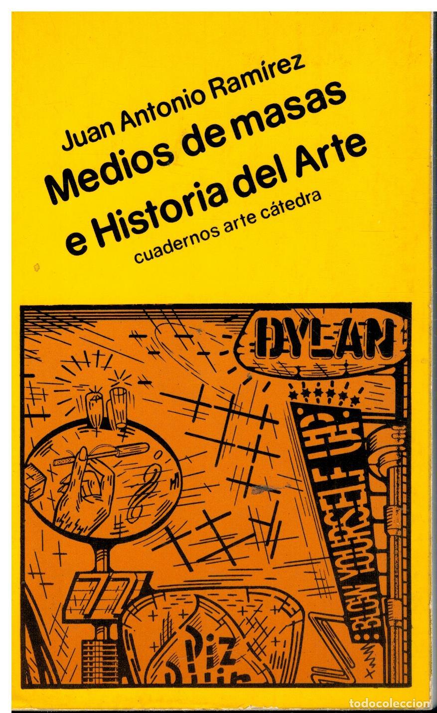 Libros: MEDIOS DE MASAS E HISTORIA DEL ARTE. 1&ordf; edici&oacute;n. - Foto 1