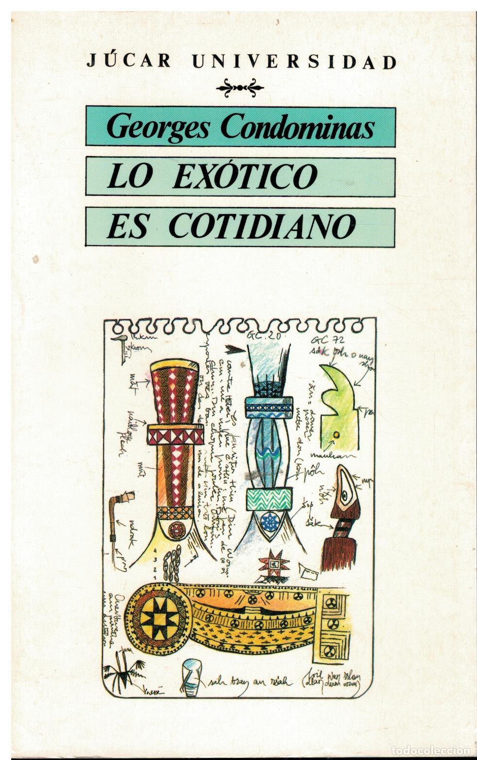 Libros: LO EX&Oacute;TICO ES COTIDIANO. - Foto 1