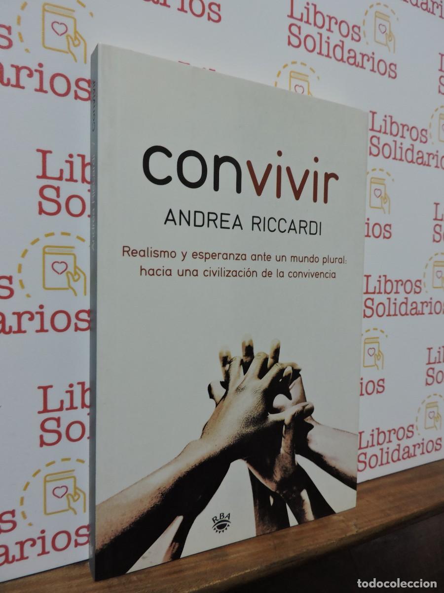 Libros: Convivir. RICCARDI, Andrea. Ed. RBA. Barcelona, 2007. - Foto 1
