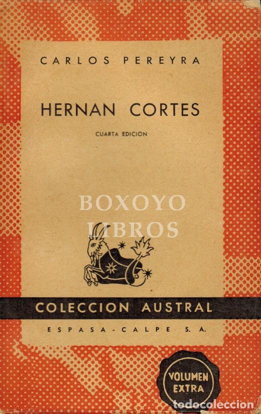 Libros: PEREYRA, Carlos. Hern&aacute;n Cort&eacute;s - Foto 1