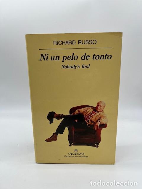 Libros: RUSSO, Richard. - Ni un pelo de tonto.