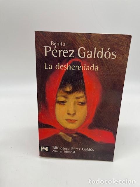 Libros: P&Eacute;REZ GALD&Oacute;S, Benito. - La desheredada.