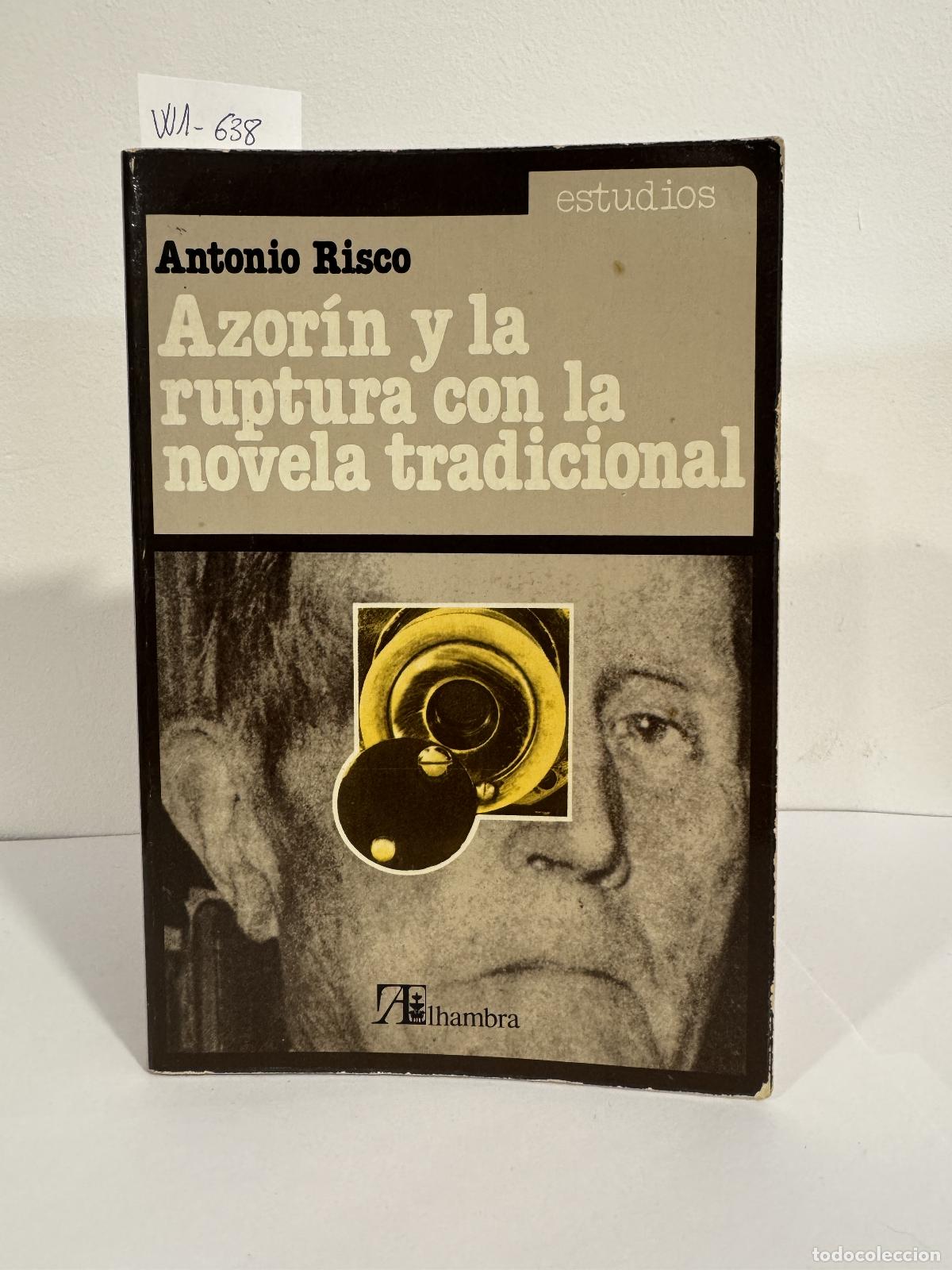 Libros: RISCO, Antonio. - Azor&iacute;n y la ruptura con la novela tradicional. - Foto 1