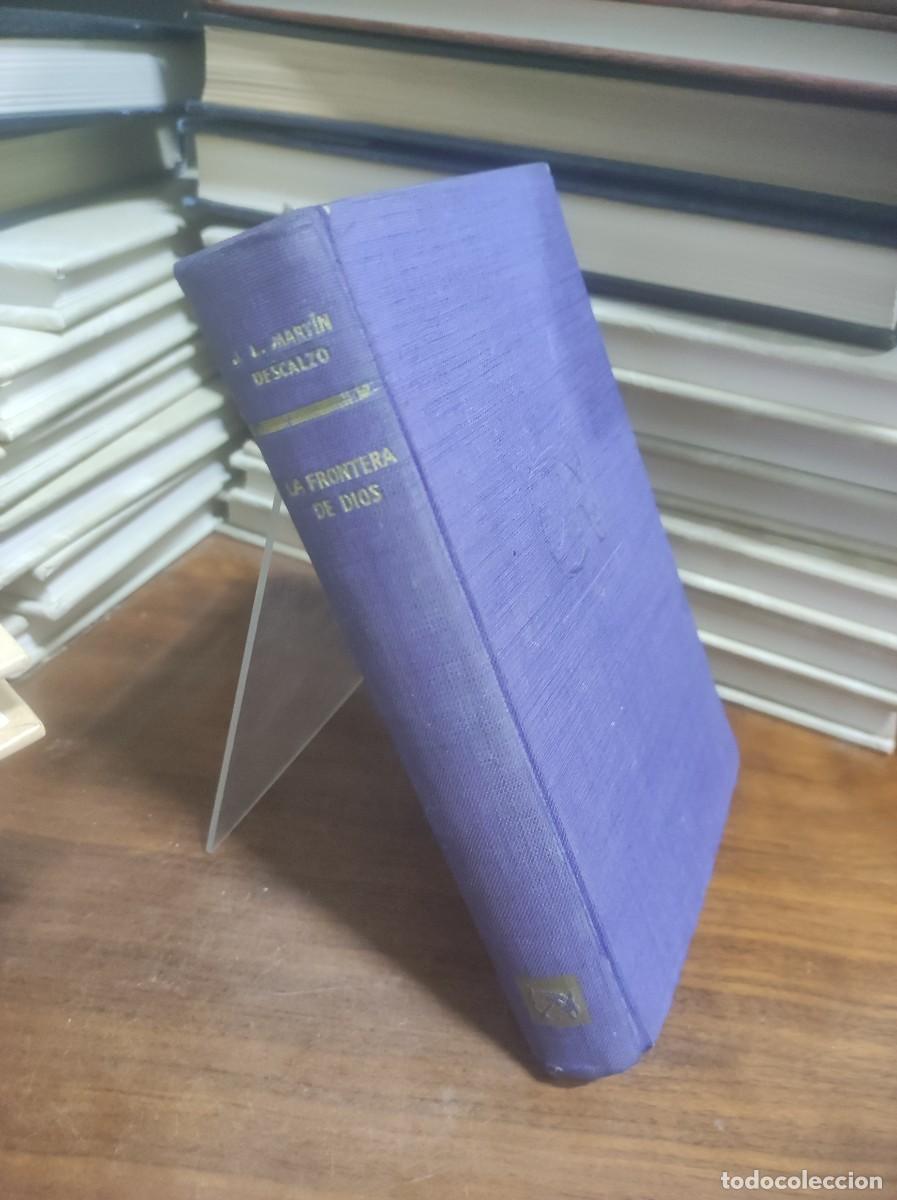 Libros: La frontera de Dios J. L. Mart&iacute;n Descalzo - Foto 1