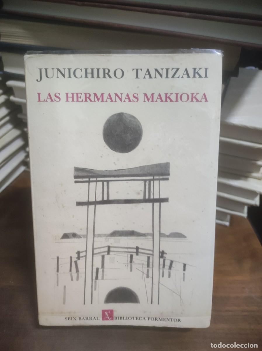 Libros: Las Hermanas Makioka Junichiro Tanizaki - Foto 1