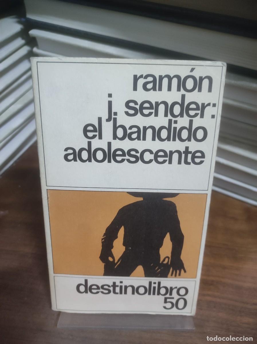 Libros: El bandido adolescente Ram&oacute;n J. Sender - Foto 1