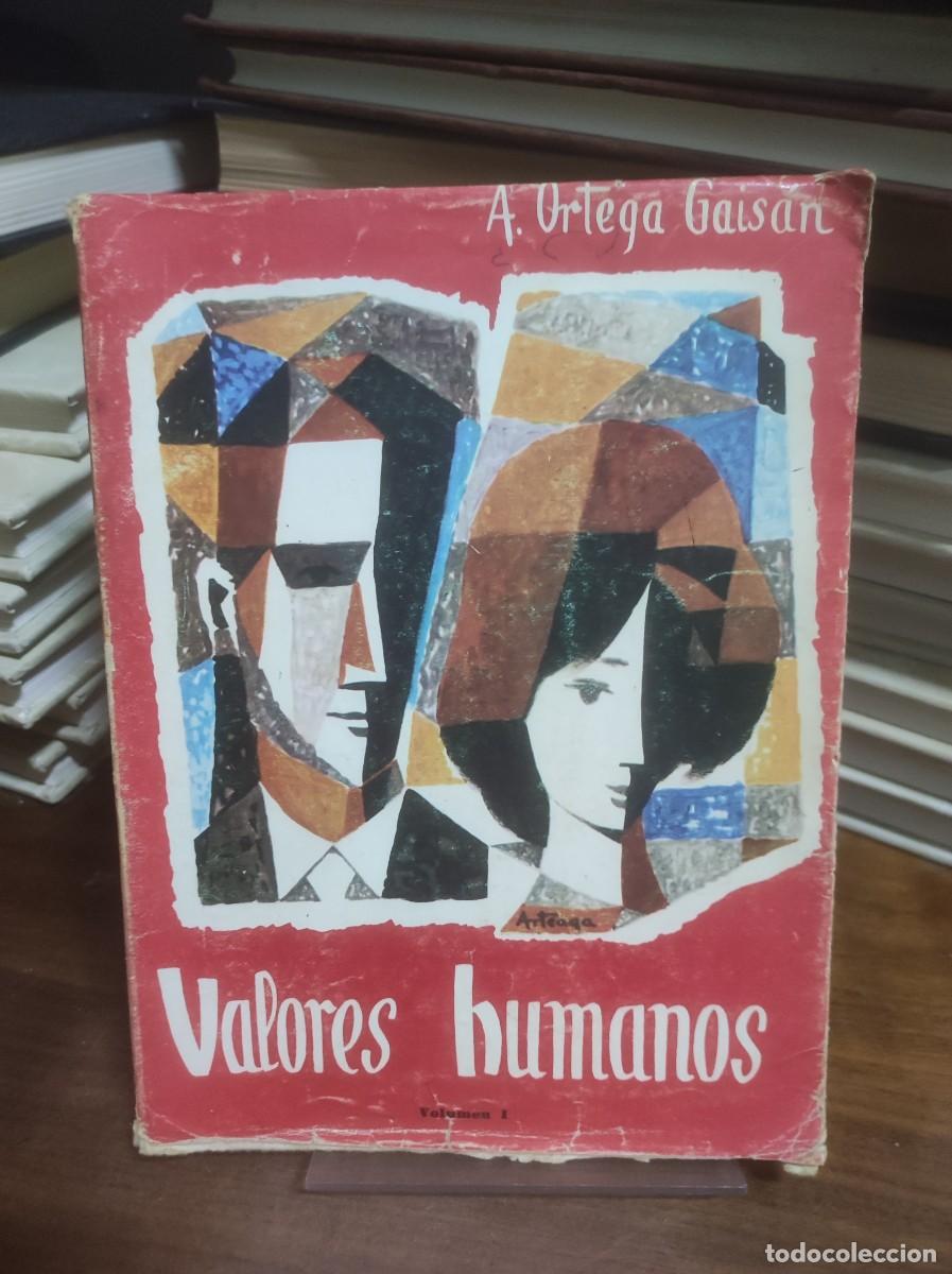 Libros: Valores humanos (Volumen I) A. Ortega Gais&aacute;n Ediciones Studium - Foto 1