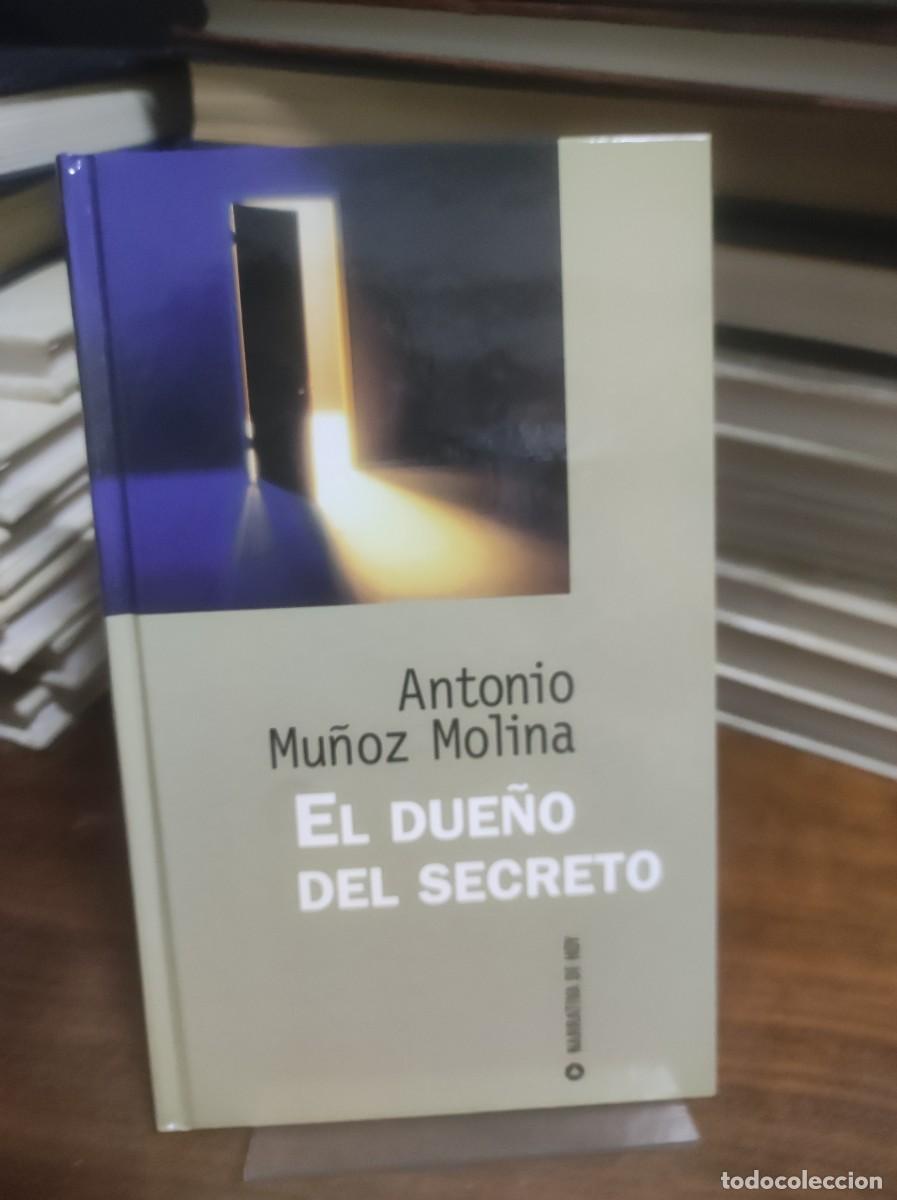 Libros: El due&ntilde;o del secreto Antonio Mu&ntilde;oz Molina - Foto 1