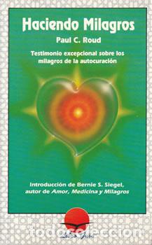 Libros: Haciendo milagros - Paul C. Roud - Foto 1