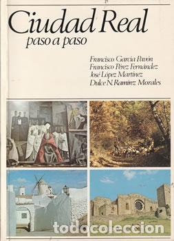 Libri di seconda mano: Ciudad Real, paso a paso - VV.AA