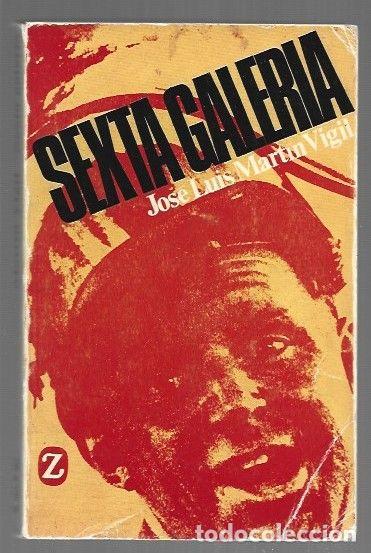 Libros: SEXTA GALERIA - MARTIN VIGIL, JOSE LUIS - Foto 1