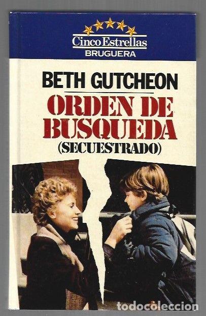 Libros: ORDEN DE BUSQUEDA (SECUESTRADO) - GUTCHEON, BETH - Foto 1