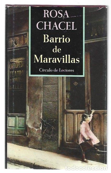 Libros: BARRIO DE MARAVILLAS - CHACEL, ROSA - Foto 1