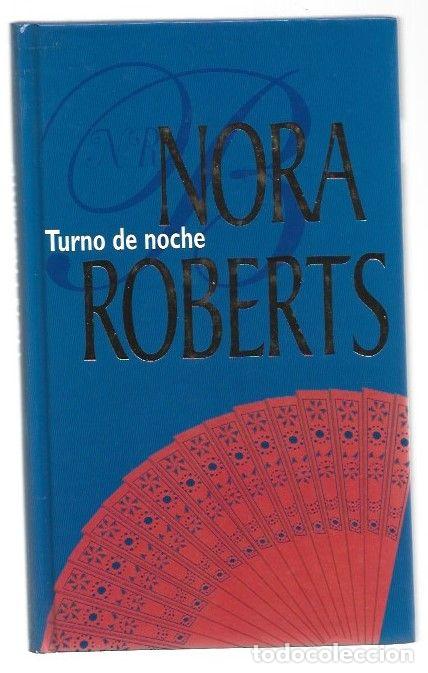 Libros: TURNO DE NOCHE - ROBERTS, NORA - Foto 1