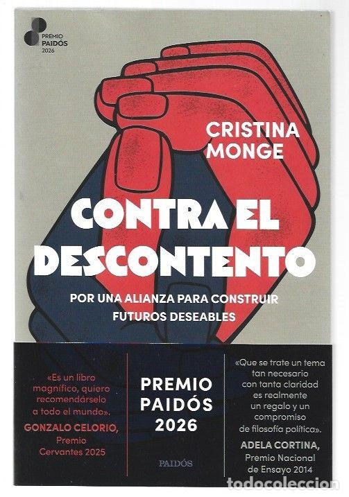 books: CONTRA EL DESCONTENTO. POR UNA ALIANZA PARA CONSTRUIR FUTUROS DESEABLES - MONGE, CRISTINA