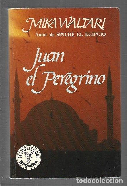 Libros: JUAN EL PEREGRINO - WALTARI, MIKA - Foto 1