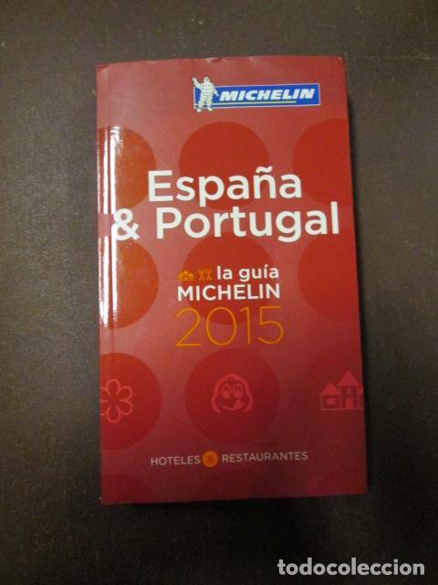 Libros: ESPA&Ntilde;A & PORTUGAL La Guia Michelin 2015 -