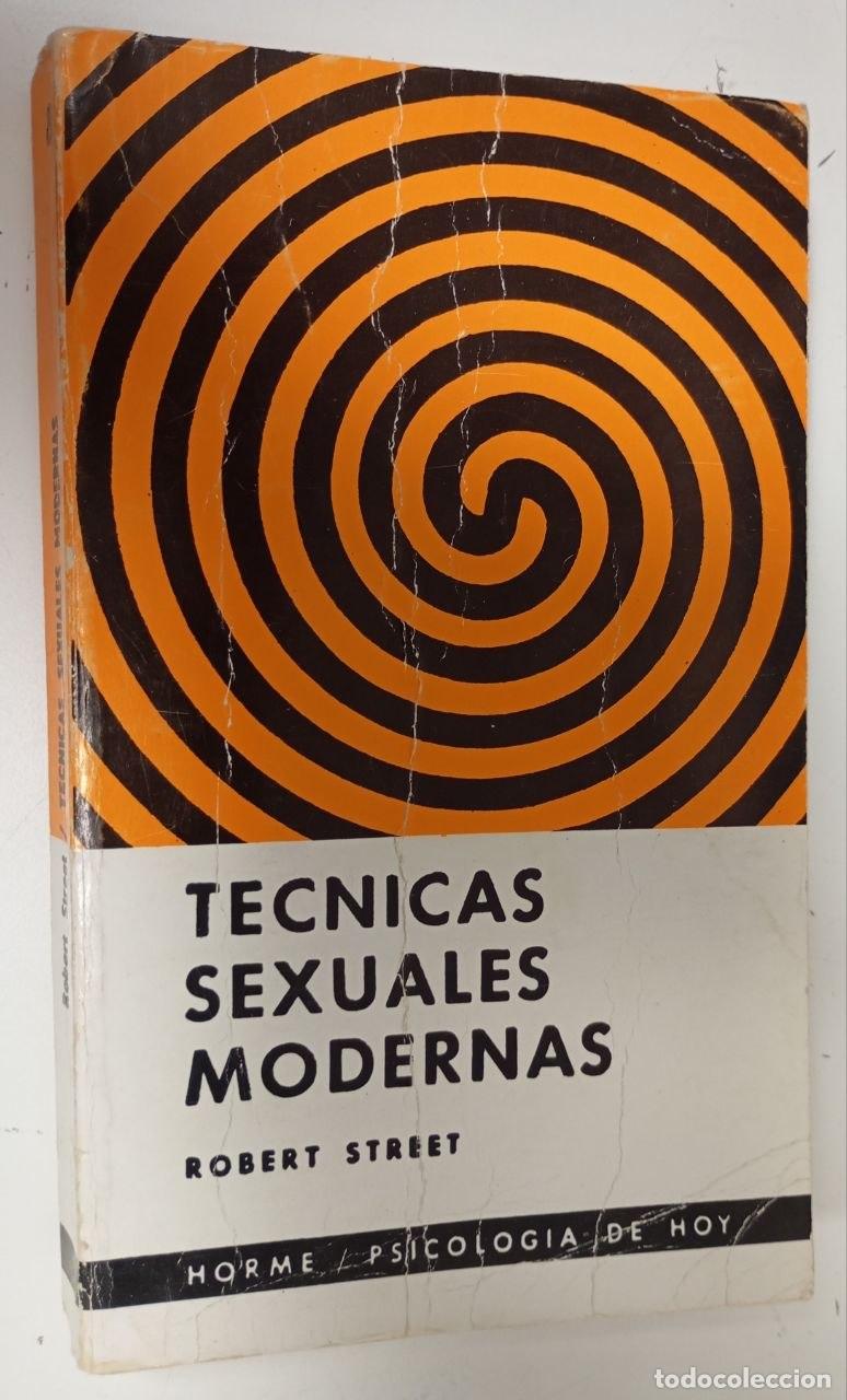 Libros: T&eacute;cnicas sexuales modernas - Street, Robert - Foto 1